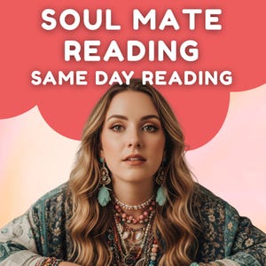 Soul mate reading, love reading soulmate, twin flame soulmate reading, psychic reading, same day tarot reading, life guidance medium