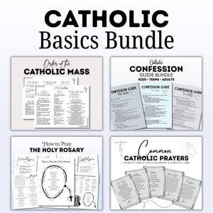 May include: A Catholic Basics Bundle featuring four informational sets: Order of the Catholic Mass, Catholic Confession Guide Bundle for kids, teens, and adults, How to Pray the Holy Rosary with diagrams, and Common Catholic Prayers with illustrated cards.