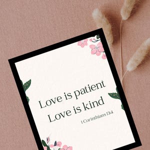 Love is Patient, Love is Kind Printable - 1 Corinthians 13:4 Bible Verse Wall Art - Christian Home Decor - Scripture Digital Download 8x10
