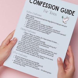May include: A light blue paper guide titled Confession Guide For Teens with black text and a small illustration of a white dove holding an olive branch. The document outlines steps for before, during, and after confession with bulleted lists.