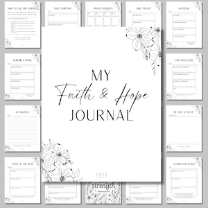May include: A collection of white journal pages with floral corner designs. The central page reads "MY Faith & Hope JOURNAL" in elegant script. Other pages include sections for daily scripture, prayer requests, gratitude, and reflection.