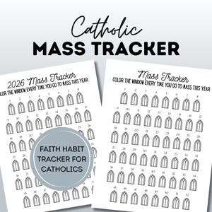 Puede incluir: Dos hojas blancas de seguimiento de misa católica con el texto "Catholic MASS TRACKER". Las hojas tienen una cuadrícula de ventanas arqueadas para colorear. Una hoja dice "2026 Mass Tracker" y la otra "Mass Tracker". Un gráfico circular dice "Faith Habit Tracker for Catholics".