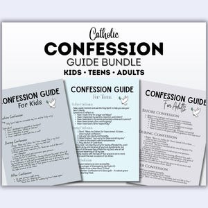 May include: A Catholic Confession Guide bundle featuring three printed sheets titled for Kids, Teens, and Adults. Each sheet includes black text on light-colored backgrounds with a small dove illustration, outlining steps for before, during, and after confession.