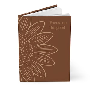 Inspirational Sunflower Journal, Softcover Notebook for Writing & Reflection, Gift for Students, Graduates, Teachers, Mindfulness