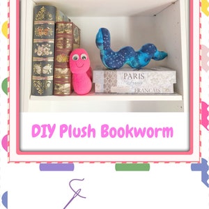 Plush Sewing Pattern Bookworm Plushie Pattern Soft Toy PDF Animal Pattern Digital Download Digital Pattern image 6