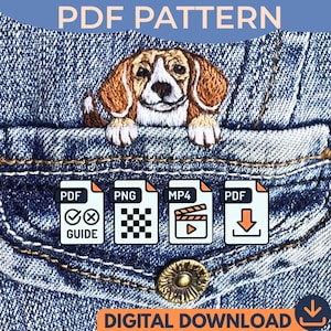 May include: A digital PDF pattern featuring an embroidered beagle puppy peeking out of a blue denim pocket. The image includes icons for a PDF guide, a PNG file, an MP4 video, and a download link, with the text PDF PATTERN and DIGITAL DOWNLOAD.