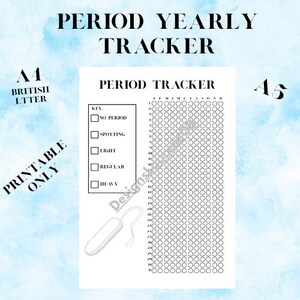 May include: A printable period yearly tracker document featuring a grid of circles for each month and day, a key with categories for no period, spotting, light, regular, and heavy flow, and a line drawing of a tampon. Text includes PERIOD YEARLY TRACKER.