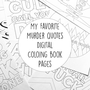 My Favorite Murder Quotes Digital Coloring Book Pages | Printable | Letter size pages | SSDGM | Stay out of the Forest | Geometric coloring