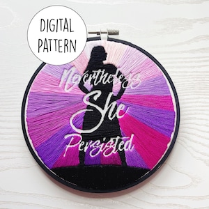 Nevertheless She Persisted | Hand embroidery pattern | Modern | Negative space | Digital Download | PDF | Pattern only
