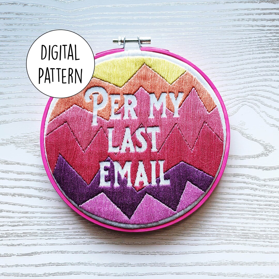 Per My Last Email Hand Embroidery Pattern Modern Negative Space Digital