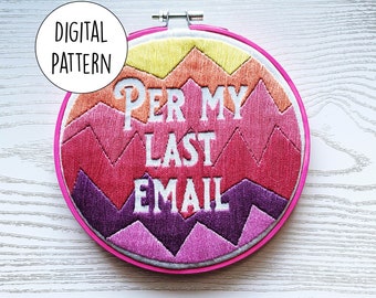 Per my last email | Hand embroidery pattern | Modern | Negative space | Digital Download | PDF | Pattern only