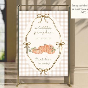Herbst Geburtstag Willkommensschild | Ein kleiner Kürbis dreht sich ein | Kürbis-Thema | Erster (1.) Geburtstag des Mädchens oder Jungen