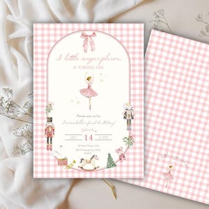 May include: Pink and white gingham birthday invitation with a watercolor ballerina, bow, and Nutcracker illustrations. The text reads "A little sugarplum is turning one" and includes party details.