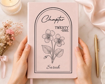 Chapter 21 Name Journal, Personalized 21th Birthday Gift, Birth Flower Notebook, Twenty-one Gift for Women Men Sister Best Friend Bestie