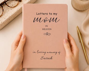 Letters to My Mom Memorial Journal,Loss of Mom Personalized Grief Notebook,Mom in Heaven,Mama Remembrance for Grieving,Mother Sympathy Gift