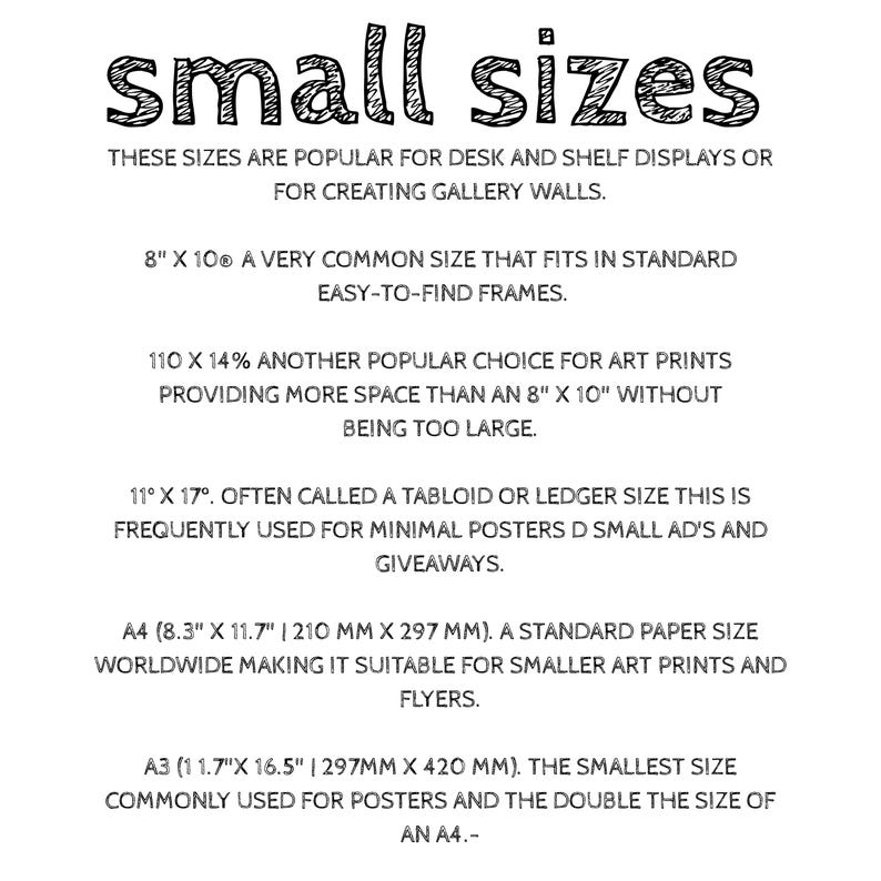 May include: A white background with the words "small sizes" in a decorative font. Text below lists common print sizes: 8" x 10", 11" x 14%, 11" x 17", A4 (210 mm x 297 mm), and A3 (297 mm x 420 mm).