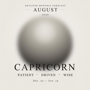 Capricorn Astrology Reading August 2026, Monthly Horoscope Forecast, Key Dates, Capricorn Birthday Gift, What to Expect and When to Wait