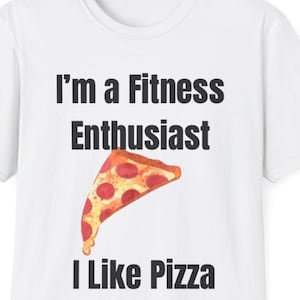 Funny Fitness Enthusiast Pizza Tee, Gift for Pizza Lovers, Workout Humor Shirt, Unisex Casual Wear - Lightweight & Breathable Cotton