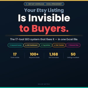 May include: A digital graphic with the text "Your Etsy Listing Is Invisible to Buyers." It promotes a 17-tool SEO system in an Excel file. The graphic highlights features like keyword scoring, SEO dashboard, and tag builder.