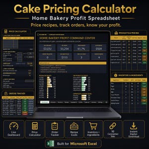 May include: A digital cake pricing calculator and home bakery profit spreadsheet displayed on a laptop screen. The interface features a dashboard, order tracker, and inventory management tools with gold text on a dark background for Microsoft Excel.
