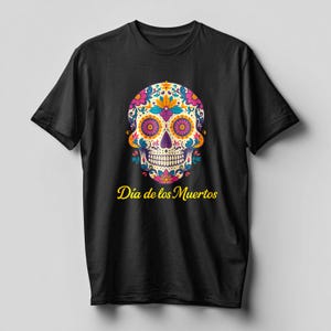Sugar Skull T-Shirt - Colorful Día de los Muertos Tee - Mexican Day of the Dead Graphic Shirt - Gothic Floral Skull Apparel - Halloween Gift