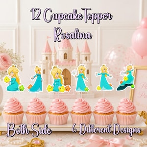 May include: A display of six cupcakes topped with Rosalina cupcake toppers. Each cupcake has a swirl of pink frosting. The toppers feature Rosalina in a blue dress with star accents. Text on the image reads "12 Cupcake Topper Rosalina" and "Both Side 6 Different Designs."