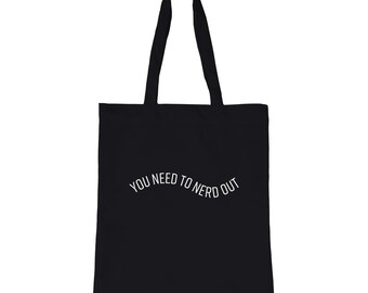Nerd Out Tote Bag: Eco-Friendly Organic Cotton Carryall