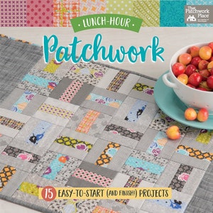 Puede incluir: Una portada de libro con el título "Lunch-Hour Patchwork" y un diseño de colcha de retazos colorido. La portada también presenta un tazón de cerezas rojas y el texto "15 proyectos fáciles de empezar (y terminar)!".