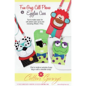 May include: A sewing pattern for making cell phone and eyeglass cases. The pattern includes three designs: a dog, a monkey, and a frog. Each design features a fun and colorful fabric with a polka dot pattern. The pattern is titled "Fun Guys Cell Phone & Eyeglass Cases".