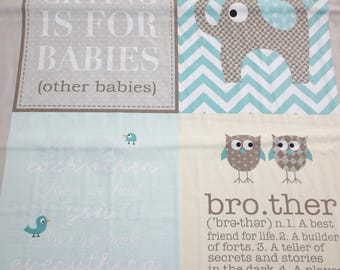 Clothworks. Bro.ther Sis.ter. Crying is for Babies Panel 2/3 yd