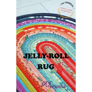 Jelly Roll Rug Pattern - price includes shipping - batting option extra