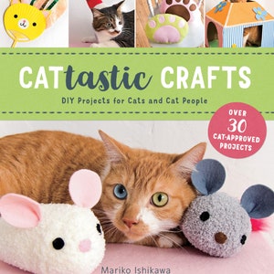 Cattastic Bastelbuch - Anleitungen von Mariko Ishikawa