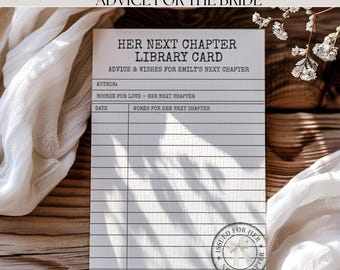 Her Next Chapter Library Card Advice and Wishes for the Bride – Book Themed Bridal Shower, Editable Canva Template 4x6 & 5x7