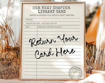 Her Next Chapter Library Card Sign, Books for the Bride Sign, Library Card Station Sign, Book Themed Bridal Shower Decor, Editable Canva