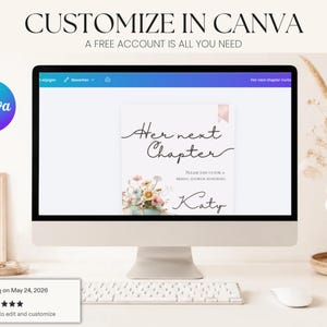 May include: A computer monitor displaying a customizable digital bridal shower invitation template in Canva. The invitation features the text Her next Chapter, Please join us for a bridal shower honoring, and Katy, accompanied by a floral illustration.