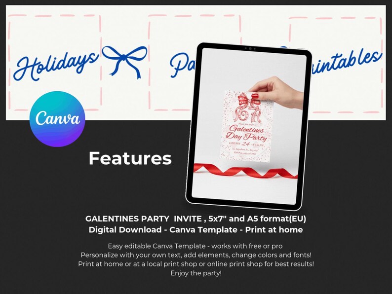 May include: A digital Galentine's Day party invitation template displayed on a tablet. The invitation is held by a hand and features red text and decorative elements. The image includes the Canva logo and the words "Holidays" and "Printables".