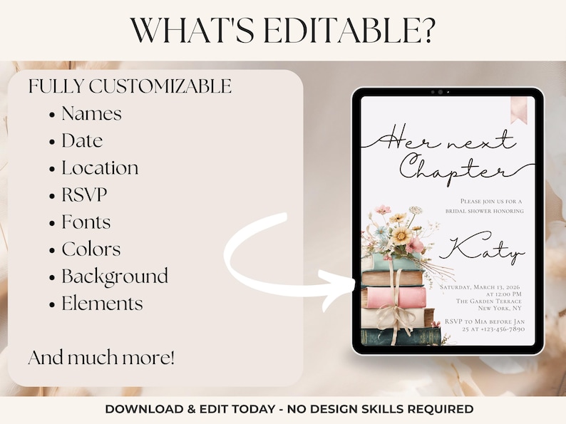 Puede incluir: Un dise&ntilde;o de invitaci&oacute;n digital en una tableta, con el texto "Her next Chapter" y detalles para una despedida de soltera. El dise&ntilde;o incluye elementos personalizables como nombres, fecha y lugar, con ilustraciones florales y de libros. El texto "What's Editable?" tambi&eacute;n es visible.