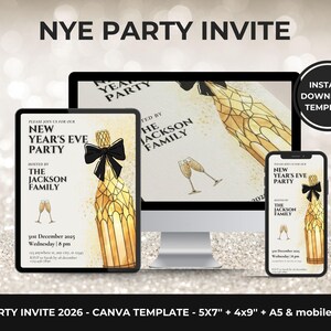 May include: Digital New Year's Eve party invitation template displayed on a tablet, computer monitor, and smartphone. The design features a champagne bottle with a black bow, champagne flutes, and the text "NYE PARTY INVITE". The invitation is hosted by the Jackson Family.