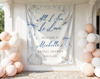 All I Sea Is Love Bridal Shower Banner, Personalized Coastal Bridal Shower Tapestry, Blue Seashell Party Backdrop