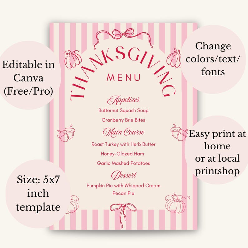 Pu&ograve; includere: Modello di menu del Ringraziamento a righe rosa e bianche. Il menu comprende antipasti, piatti principali e dessert. Il testo "Thanksgiving Menu" &egrave; in alto. Il modello &egrave; di 12,7 x 17,8 cm ed &egrave; modificabile in Canva.