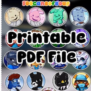May include: A digital sheet of circular character illustrations featuring various anthropomorphic animals in diverse outfits, including medical and security uniforms. The text 500cansofsoup and Printable PDF File is overlaid across the collection of icons.
