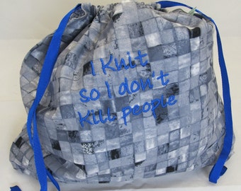 Large Project Bag - I Knit so I don't kill people