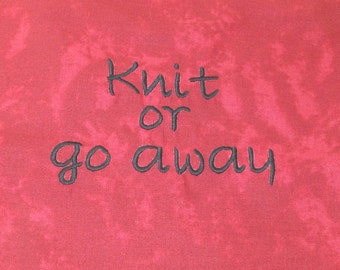 Project Bag - Knit or Go Away