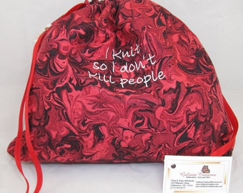 Project Bag  - I Knit so I don't kill people