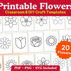 May include: A collection of 20 printable flower templates in black and white, perfect for classroom and DIY craft projects. The image includes the text "Printable Flowers" and "Classroom & DIY Craft Templates". Formats include PDF, PNG, and SVG.
