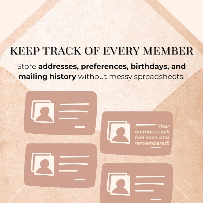 Op de afbeelding: Afbeelding met de tekst "KEEP TRACK OF EVERY MEMBER" en "Store addresses, preferences, birthdays, and mailing history without messy spreadsheets." Vier bruinachtige kaarten met een persoon-icoon en lijnen.