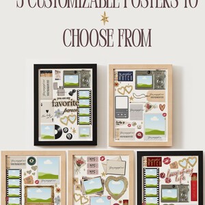 May include: Five customizable posters with various decorative elements, including cameras, hearts, and film strips. Each poster has a space for a photo and text. The text on the posters reads "You are my favorite person" and "Love of my life."