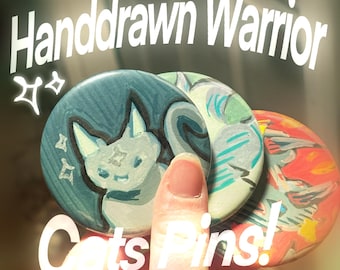 ¡Chapas de Warrior Cats dibujadas a mano! <3