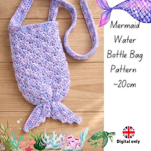 May include: A crocheted mermaid-themed water bottle bag in shades of purple and pink, with a tail design. The bag has a strap and is approximately 8 inches in length. The image includes the text "Mermaid Water Bottle Bag Pattern ~20cm".