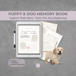 Op de afbeelding: Een digitaal puppy- en hondenherinneringsboek met de tekst "PUPPY & DOG MEMORY BOOK Capture Their Story - From The Very Beginning." Het boek bevat invulbare en afdrukbare pagina's, een tijdlijn en een foto van een golden retriever puppy.